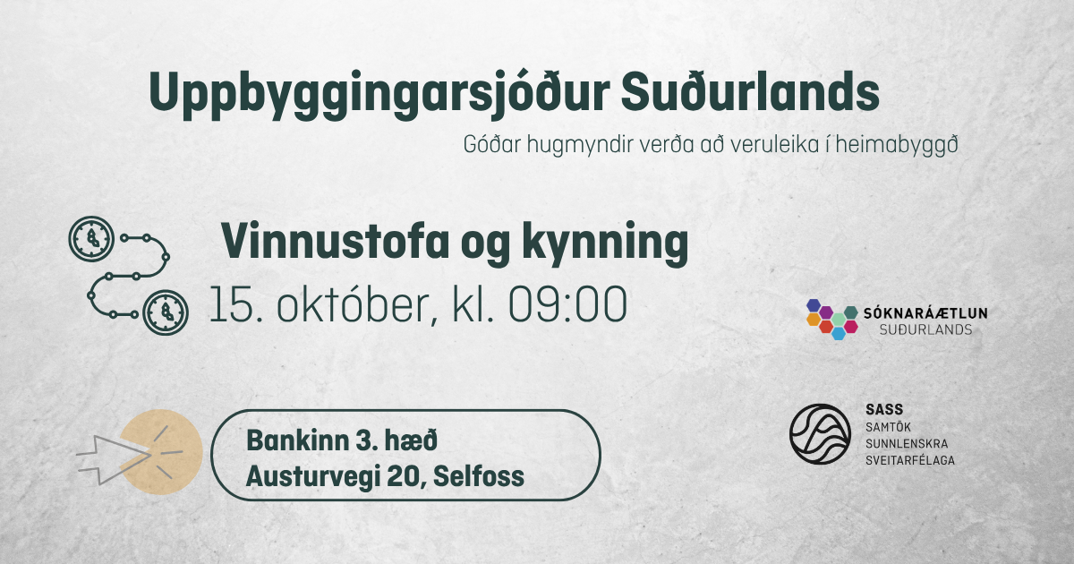 Vinnustofa með ráðgjafa varðandi umsóknir í Uppbyggingarsjóð Suðurlands